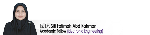 Staf EE Felo Akademik Elektronik Siti Fatimah Abd Rahman Ts