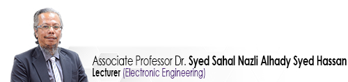 Staf EE Pensyarah Profesor Madya Dr Syed Sahal Nazli Alhady Syed Hassan